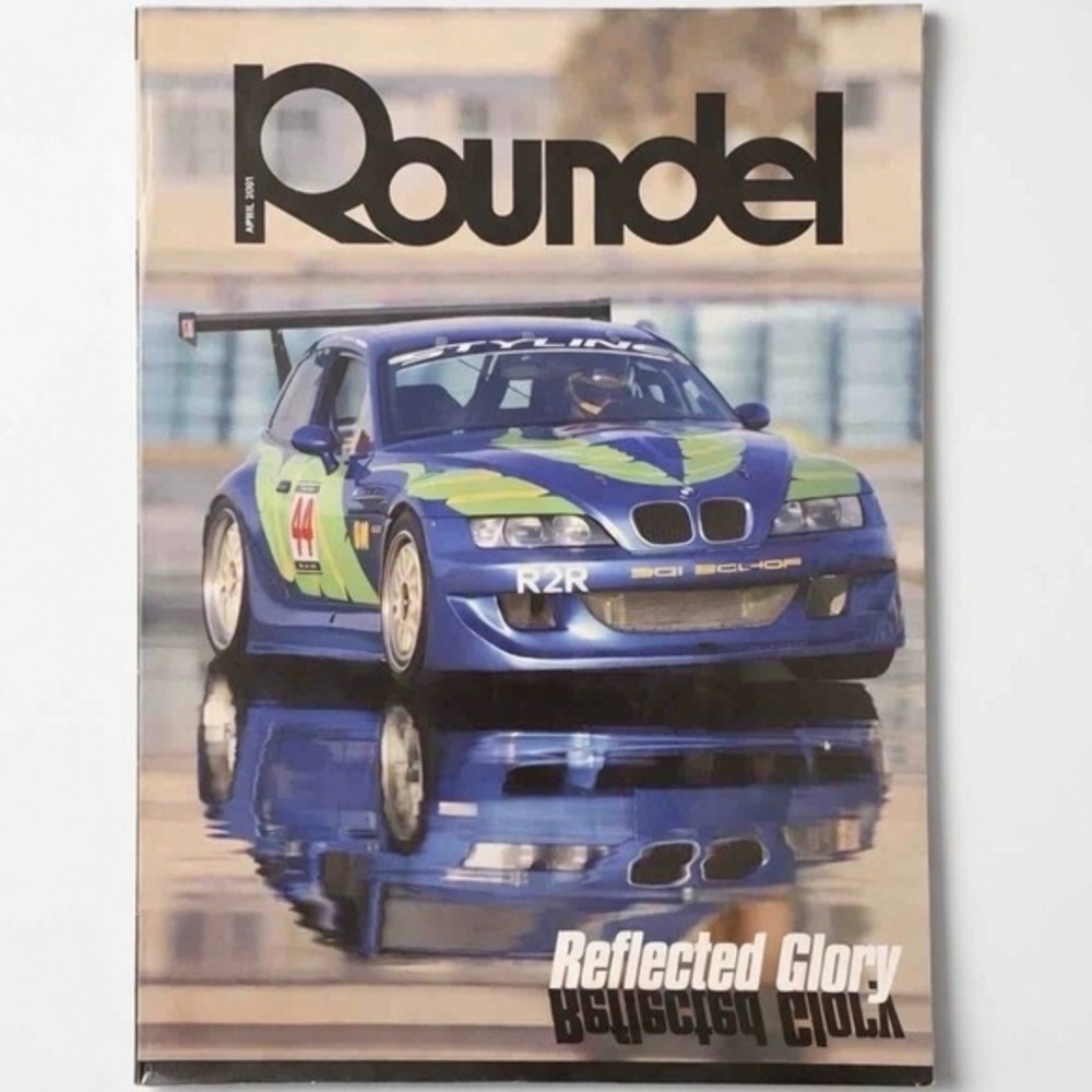 Roundel Magazine BMW Car Club of America April 2001 Vol 32(4) 530i Badge Return
